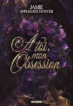Télécharger le livre :  À toi, mon obsession - e-book