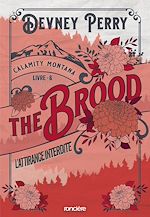 Download this eBook Calamity Montana - Tome 06 The Brood - L'Attirance interdite (e-book)