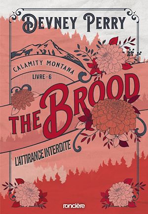 Download the eBook: Calamity Montana - Tome 06 The Brood - L'Attirance interdite (e-book)