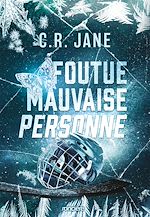 Télécharger le livre :  Foutue mauvaise personne (e-book)