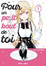 Télécharger le livre :  Pour un petit bout de toi... - Tome 1