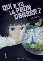 Télécharger le livre :  Qui a vu le paon danser ? - Tome 2