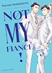 Télécharger le livre :  Not My Fiancé ! - (VF)