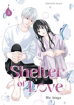 Télécharger le livre :  Shelter of Love - Tome 3 (VF)