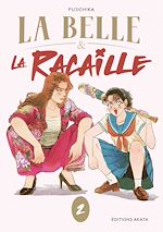 Télécharger le livre :  La Belle et la Racaille - Tome 2