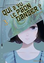 Télécharger le livre :  Qui a vu le paon danser ? - Tome 3