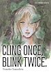 Télécharger le livre :  Cling Once, Blink Twice (VF)