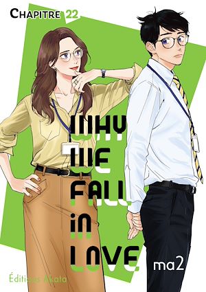 Téléchargez le livre :  Why we fall in love - Chapitre 22 (VF)