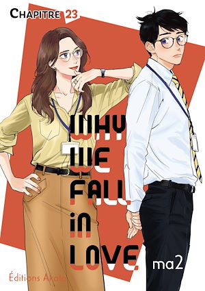 Téléchargez le livre :  Why we fall in love - Chapitre 23 (VF)