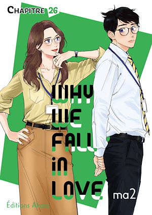 Téléchargez le livre :  Why we fall in love - Chapitre 26 (VF)