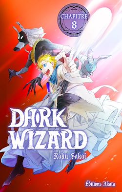 Télécharger le livre :  Dark Wizard - Chapitre 8 (VF)