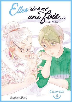 Téléchargez le livre :  Elles étaient une fois... - Chapitre 5