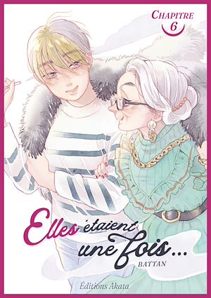 Téléchargez le livre :  Elles étaient une fois... - Chapitre 6