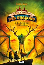 Download this eBook L'École secrète des dragons (e-book) - Tome 04 Le Réveil des Griffeuillus