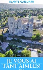 Télécharger le livre :  Je vous ai tant aimées !