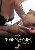 Download this eBook Reviens-moi, che´ri - Tome 1