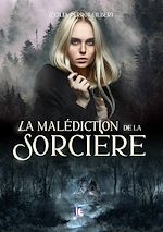 Télécharger le livre :  La malédiction de la sorcière