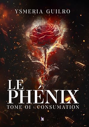 Téléchargez le livre :  Le phénix : Consumation, une romance sombre de mafia Tome - 1