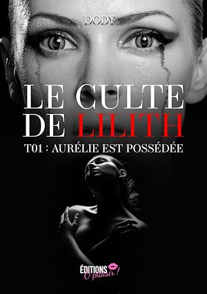 Téléchargez le livre :  Le culte de Lilith Tome - 1