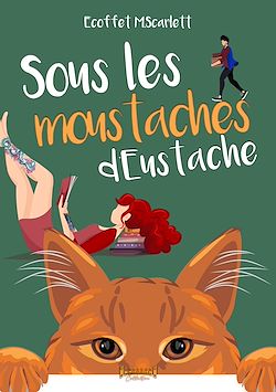 Télécharger le livre :  Sous les moustaches d'Eustache
