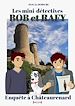 Télécharger le livre :  Bob et Rafy, les mini-détectives - Tome 7