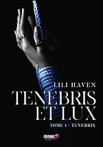 Download this eBook Tenebris et Lux - Tome 1