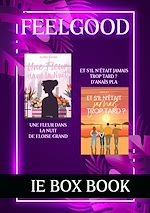 Télécharger le livre :  Box Feelgood: Et s'il n'était jamais trop tard et Une fleur dans la nuit
