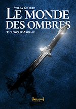 Télécharger le livre :  Le monde des ombres - Tome 1