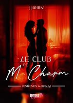 Download this eBook Le club de M. Charm