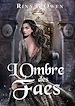 Télécharger le livre :  L'ombre des faes