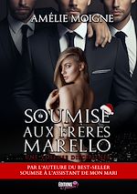Download this eBook Soumise aux frères Marello