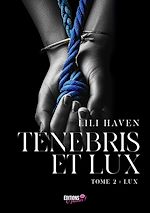 Download this eBook Tenebris et lux - Tome 2