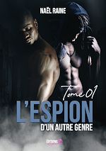 Download this eBook L'espion d'un autre genre - Tome 1