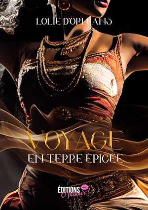 Téléchargez le livre :  Voyage en terre épicée