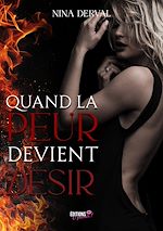 Télécharger le livre :  Quand la peur devient désir