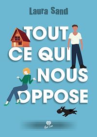 Téléchargez le livre :  Tout ce qui nous oppose