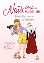 Télécharger le livre :  Disparition, vodka et macarons