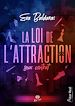 Télécharger le livre :  La Loi de l'attraction sous contrat