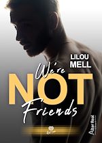Télécharger le livre :  We're Not Friends