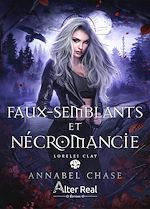Télécharger le livre :  Faux-semblants et Nécromancie