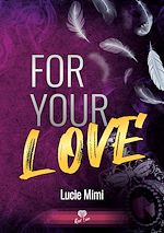 Télécharger le livre :  For Your Love