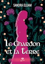 Télécharger le livre :  Le chardon et la terre