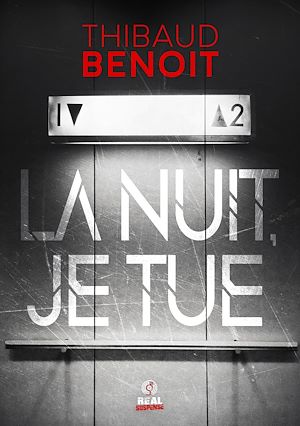 Téléchargez le livre :  La nuit, je tue