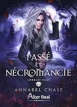 Télécharger le livre :  Passé et Nécromancie