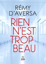 Télécharger le livre :  Rien n'est trop beau