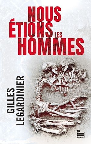 Téléchargez le livre :  Nous étions les hommes
