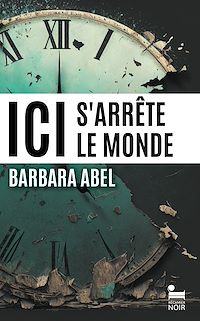 Téléchargez le livre :  Ici s'arrête le monde