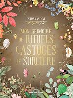 Télécharger le livre :  Mon Grimoire de rituels et astuces de sorcière