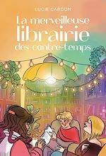 Download this eBook La Merveilleuse librairie des contre-temps