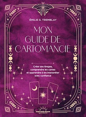 Téléchargez le livre :  Mon Guide de cartomancie - Créer ses tirages, comprendre les cartes et apprendre à les interpréter avec confiance